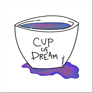 Cup of dream Posters and Art